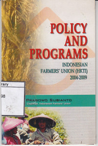 Image of Policy and Programs : Indonesian Farmers' Union (HKTI) 2004-2009