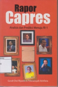 Image of Rapor Capres: Analisis dan Prediksi Menuju RI-1