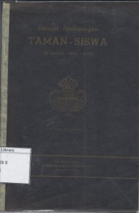 Image of Riwajat Perdjuangan Taman - Siswa, 30th : 1922-1952