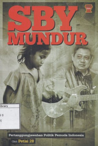 Image of SBY Mundur: Pertanggungjawaban Politik Pemuda Indonesia