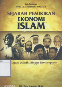 Image of Sejarah Pemikiran Ekonomi Islam : Dari Masa Klasik Hingga Kontemporer