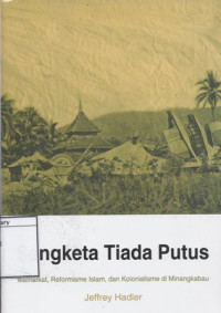Image of Sengketa Tiada Putus: Matriarkat, Reformisme Islam, dan Kolonialisme di Minangkabau