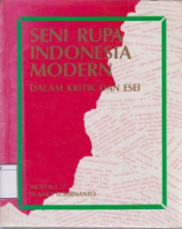 Image of Seni Rupa Indonesia Modern Dalam Kritik dan Esei