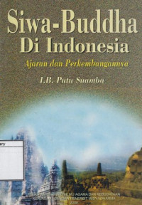 Image of Siwa-Buddha di Indonesia, Ajaran dan Perkembangannya