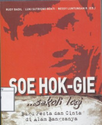 Image of Soe Hok-Gie: Sekali lagi, Buku Pesta dan Cinta di Alam Bangsanya