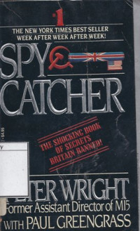 Image of Spy Catcher : The Candid Autobiography of a Senior Intelligence Officer