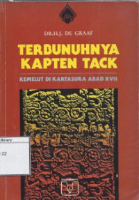 Image of Terbunuhnya Kapten Tack : kemelut di Kartasura abad XVII