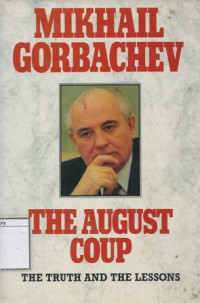 Image of The August Coup: The Truth and the Lessons