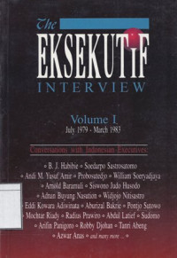 Image of The Eksekutif Interview: Volume I July 1979 - March 1983