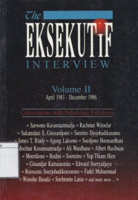 Image of The Eksekutif Interview: Volume II, April 1983 - December 1986