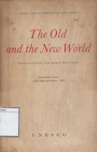 Image of The Old and the New World: Their Cultural and Moral Relations