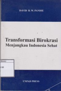 Image of Transformasi Birokrasi Menjangkau Indonesia Sehat