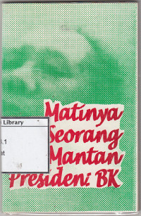 Image of Matinya Seorang Mantan Presiden : BK