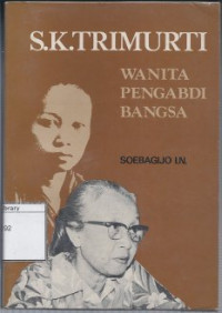 Image of S.K. Trimurti: Wanita Pengabdi Bangsa