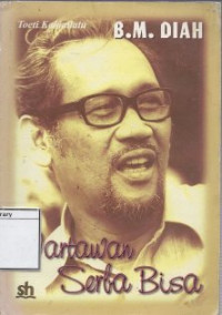 Image of B. M. Diah: Wartawan serba bisa